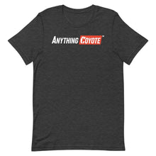 Load image into Gallery viewer, Anything Coyote - T-Shirt - Anything Coyote T-Shirt - Anything Coyote